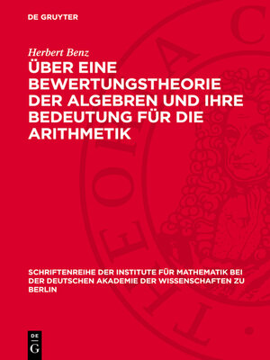cover image of Über eine Bewertungstheorie der Algebren und ihre Bedeutung für die Arithmetik